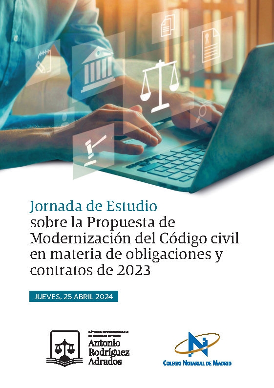 Jornada Propuesta de modernización del Código Civil en materia de obligaciones y contratos (25 abril 2024)