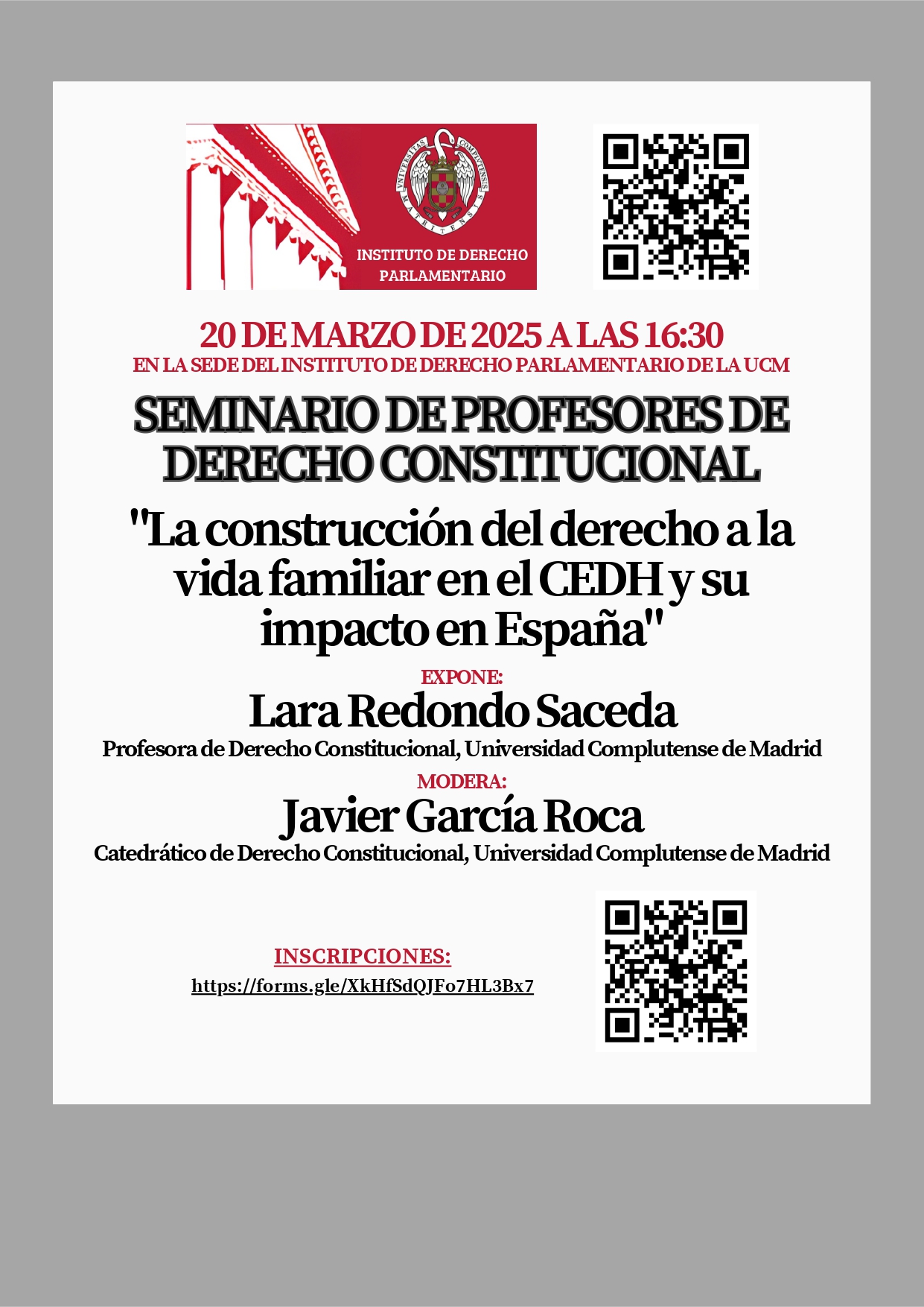 Seminario “El derecho a la vida familiar. Del Convenio Europeo de Derechos Humanos a la Constitución Española” (20 marzo, Aula Polivalente I). 