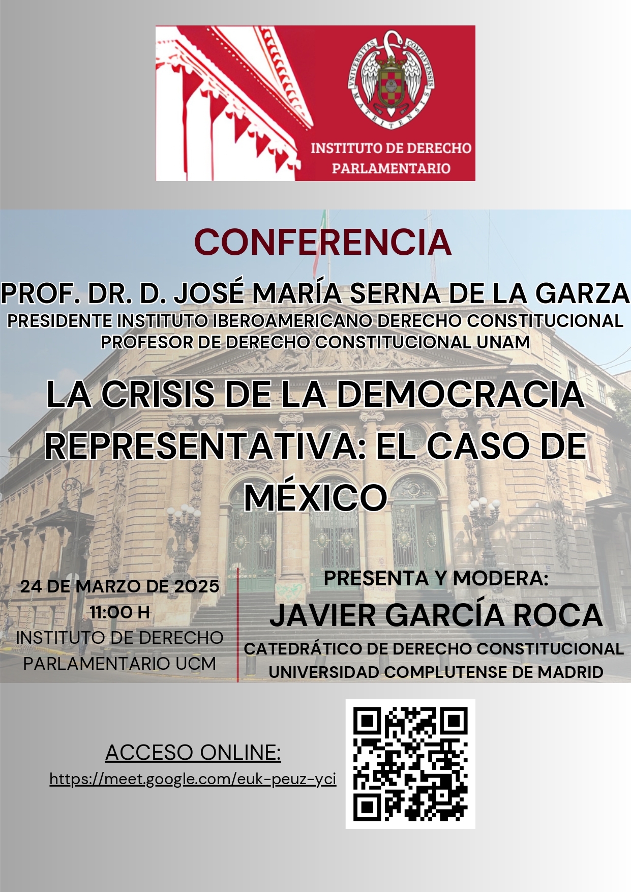 Conferencia "La Crisis de la democracia representativa: el caso de México (24 marzo 2025)