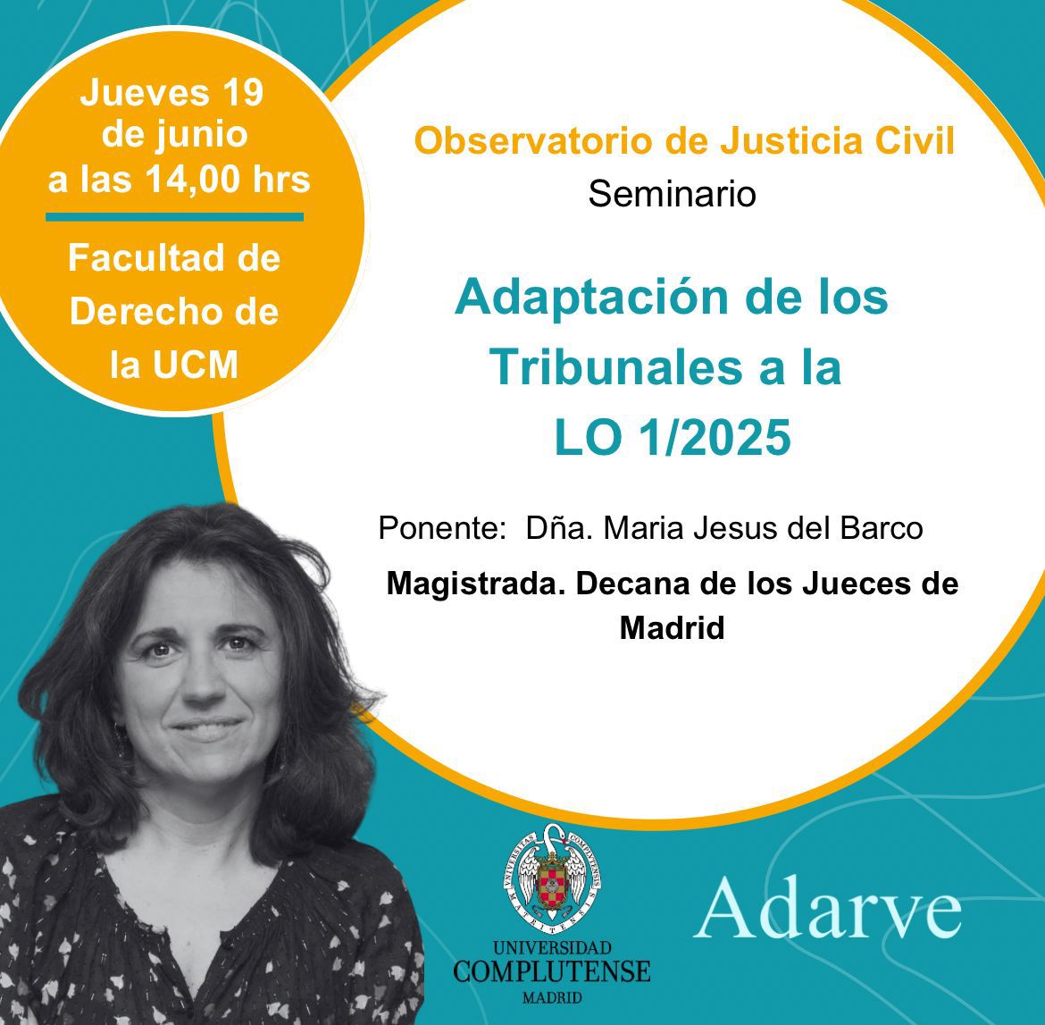 Encuentro del Observatorio de Justicia Civil: adaptación de nuestros tribunales a las novedades de la LO1/2025 (19 junio, Aula Polivalente II) 